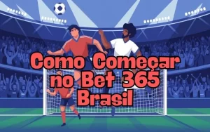 on image text 'Como Começar no Bet 365 Brasil'